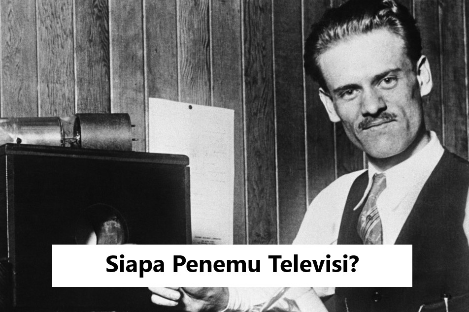 Siapa Penemu Televisi?