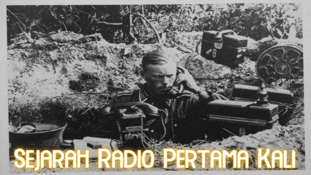 Sejarah Radio Pertama Kali